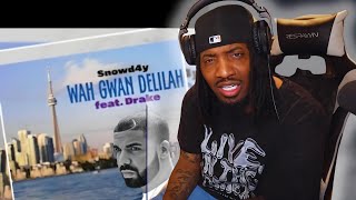 KENDRICK LAMAR GOT DRAKE TRIPPING  Snowd4y amp Drake  Wah Gwan Delilah REACTION [upl. by Attenad349]