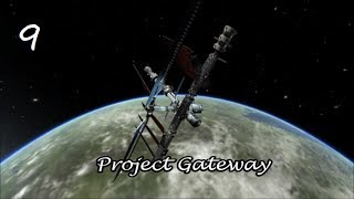 KSS9 Destiny  Project Gateway  Kerbal Space Program 023 [upl. by Monteith]