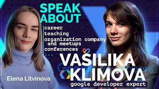 Vasilika Klimova —about technologies teaching schools conferences and meetup’s organisation [upl. by Yahsram]