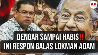 Dengar Sampai Habis Ini Respon Balas Lokman adam [upl. by Aserahs688]