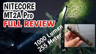 Nitecore MT2A Pro Full Review  1000 Lumen 255 meter throw  Dual Fuel 2xAA  Liion [upl. by Oly]