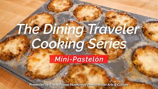 How to Make MiniPastelón Puerto Rican Lasagna  Dining Traveler Cooking Series [upl. by Cordi]