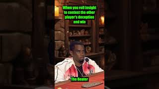 When you roll insight to contest the other players deception and win dndmemes dndshorts ttrpg [upl. by Arutek906]