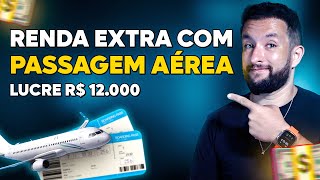 RENDA EXTRA COM MILHAS COMO LUCRAR COM VENDA DE PASSAGEM AÉREA [upl. by Nicko]