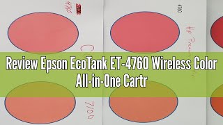 Review Epson EcoTank ET4760 Wireless Color AllinOne CartridgeFree Supertank Printer with Scanner [upl. by Hartfield534]