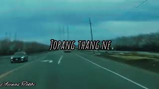 Ne munthi un eh lyrics mirlongki Rongphar karbi song trendingvideos karbianglong [upl. by Kirtap]