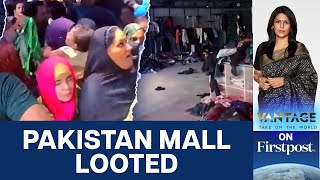 Dream Bazar Mall In Pakistans Karachi Looted On Opening Day  Vantage with Palki Sharma [upl. by Aikim913]