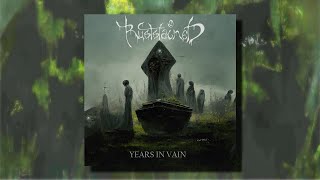 Ruststained  Years In Vain Full Album [upl. by Lokim]