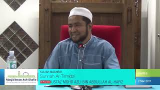 Kuliah Maghrib  Sunnah ArTirmidzi  Ustaz Mohd Azli bin Abdullah AlHafiz [upl. by Derfiniw499]