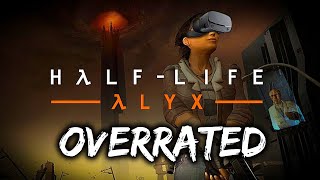 HalfLife Alyx Sucks And Is Overrated VR Game Review [upl. by Slotnick]