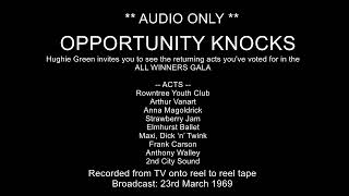 AUDIO ONLY  Opportunity Knocks  23031969  All Winners Gala [upl. by Roter]