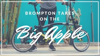 MEET THE BROMPTON NYC EDITION  INTRO amp OVERVIEW [upl. by Asamot]