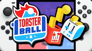 Toasterball  Nintendo Switch Gameplay [upl. by Laidlaw]