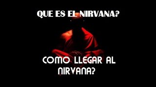 Que es el nirvana se puede llegar al nirvana [upl. by Juliann]