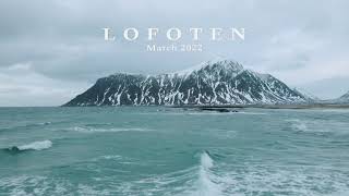 Lofoten Islands Norway 4K  March 2022 [upl. by Hashim]