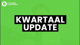 Kwartaal update  Christelijke luisterboeken livestream [upl. by Buckingham25]