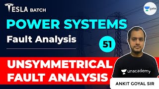 Unsymmetrical Fault Analysis  Fault Analysis  Lec 51  Power Systems  GATE 2021 Exam [upl. by Jacy]