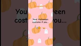 Whats your Halloween costume👻🎃 tiktok trending halloweencostume pickone subscribe fyp like [upl. by Eliott]