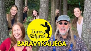 TYROS SATYROS – Baravykai jėga [upl. by Eedrahs41]