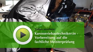 Karosseriebautechnikerin  Vorbereitung auf die fachliche Meisterprüfung [upl. by Eidarb]