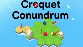 Croquet Conundrum  Launch Trailer [upl. by Eilliw556]