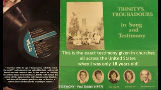 Why I believe  Testimony  Paul Siddall 1977 [upl. by Chun270]