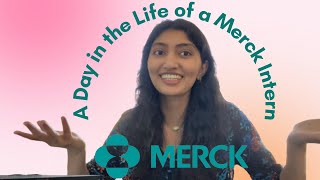 A Day in the Life of a Merck Intern  Manufacturing Operations Intern [upl. by Edecrem710]