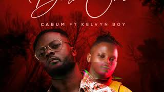 Cabum Ft Kelvyn Boy  Born One audio slide [upl. by Arahk201]