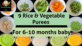 9 Rice amp Vegetable Purees For 6  10 months baby  Healthiest and most Nutritious Baby food recipes [upl. by Anana]