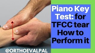 How to perform the Piano Key Testfor a TFCC Tear [upl. by Assyram]