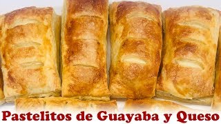 Pastelitos de Guayaba y Queso [upl. by Hbaruas]