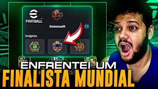 😳Enfrentei um FINALISTA MUNDIAL no Efootball Mobile [upl. by Ahselyt]