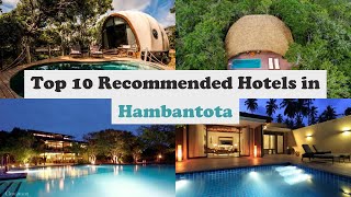 Top 10 Recommended Hotels In Hambantota  Luxury Hotels In Hambantota [upl. by Firmin]