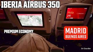 IBERIA PREMIUM ECONOMY A350 MADRID 🇪🇸 🇦🇷 BUENOS AIRES [upl. by Anthony]