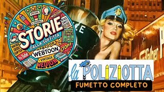 LA POLIZIOTTA  La troupe cinematografica videofumetto perAdulti webtoon [upl. by Letnahc]