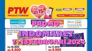 Promo PTW Indomaret Terbaru 7  13 Februari 2024  Product of The Week Indomaret [upl. by Niuqaoj]