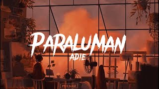 Adie  Paraluman Lyrics [upl. by Adli]