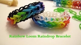 How to make Rainbow Loom Raindrop Bracelet [upl. by Ogg154]