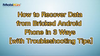 How to Recover Data from Bricked Android Phone in 3 Ways with Troubleshooting Tips [upl. by Airtened59]