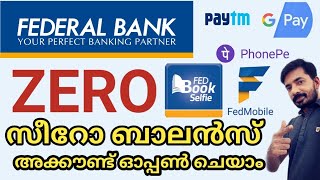 muniyoor Federal Bank Zero Balance Account Malayalam  Fed selfe Zero Balance Online Account 2022 [upl. by Rabaj962]