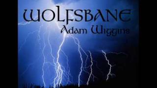 WOLFSBANE By ADAM WIGGINS [upl. by Isaacs]