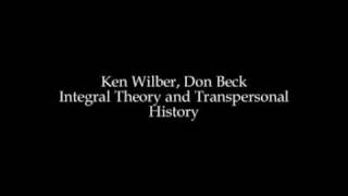 TRANSPERSONAL HISTORY  Lecture 5  Ken Wilber Integral theory and transpersonal history [upl. by Htaek]