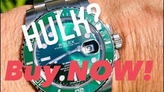 Rolex Hulk buy it RIGHT NOW [upl. by Ycrad]