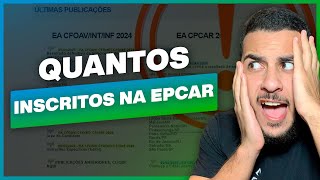 🚨 VAZOU A QUANTIDADE DE INSCRITOS NA EPCAR [upl. by Hoye641]