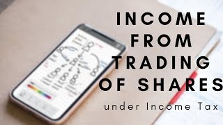 Trading of shares under income tax Speculation business income FampO treatment under Income tax [upl. by Elleinnad]