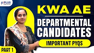 KWA AE Departmental Candidates Recruitment  PYQ Discussion  Part 1 [upl. by Hayyikaz]