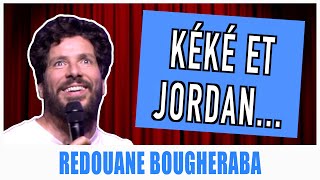 KÉKÉ ET JORDAN  REDOUANE BOUGHERABA [upl. by Atinob]