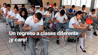 Explicadores  Más de 24 millones de alumnos en México regresan a clases ¡todo subió de precio [upl. by Rissa]