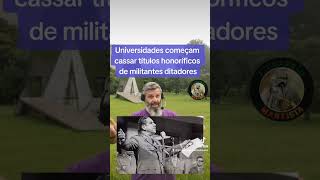 Universidades começam cassar títulos honoríficos de militares ditadores [upl. by Natanoj]