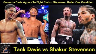 Gervonta Tank Davis Agrees To Fight Shakur Stevenson Under One Condition [upl. by Barmen]